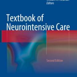 Textbook of Neurointensive Care - A Joseph Layon