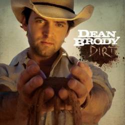 Dean Brody - Dirt (Bonus) (2012)