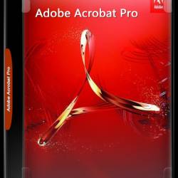 Adobe Acrobat Pro 2024.004.20243 RePack by KpoJIuK (x86-x64) (Multi/Rus/2024)