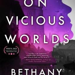 On Vicious Worlds - Bethany Jacobs