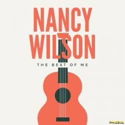 Nancy Wilson - The Best Of Me (2024)