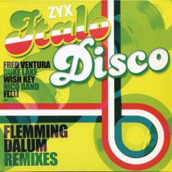 ZYX Italo Disco Flemming Dalum Remixes (Vinyl Rip) (2021) WavPack - Italo Disco