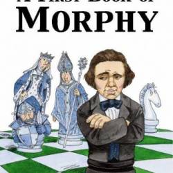 A First Book of Morphy - Rosario