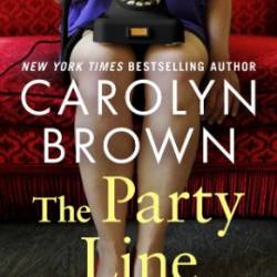 The Party Line - Carolyn Brown