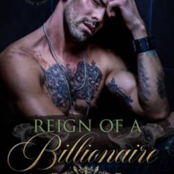 Reign of a King: A Dark Billionaire Romance - Eva Winners