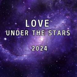 Love Under the Stars 2024 (2024) FLAC - Pop, Dance, Rock