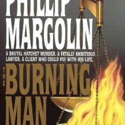 The Burning Man - Phillip Margolin