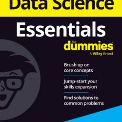 Data Science Essentials For Dummies - Lillian Pierson