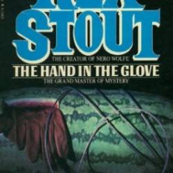 The Hand in the Glove - Rex Stout