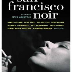 San Francisco Noir - Peter Maravelis