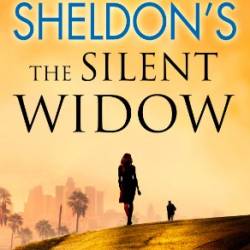 Sidney Sheldon's The Silent Widow - Sidney Sheldon