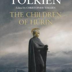 The Children of H&#250;rin - J. R. R. Tolkien