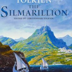 Silmarillion - J. R. R. Tolkien; Ted Nasmith; Christopher Tolkien