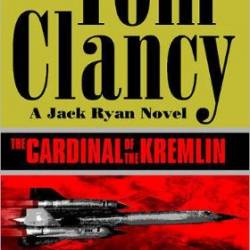 The Cardinal of the Kremlin - Tom Clancy