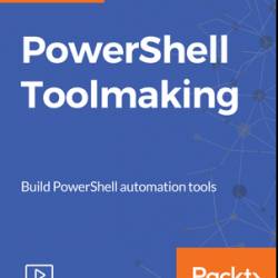 PowerShell Toolmaking