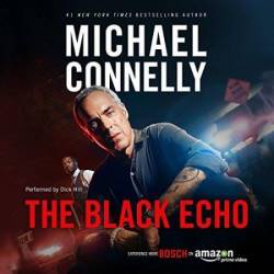 The Black Echo (Harry Bosch Series #1) - [AUDIOBOOK]