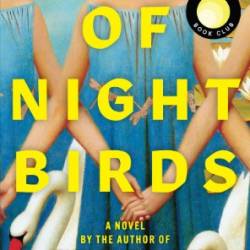 City of Night Birds: A Novel - Juhea Kim