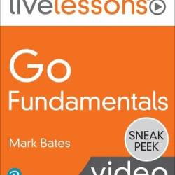 LiveLessons - Go Fundamentals: Presented by Gopher Guides