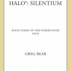 Halo: Silentium - Greg Bear