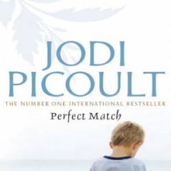 Perfect Match - Jodi Picoult