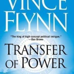 Transfer of Power - Vince Flynn