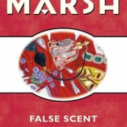 False Scent - Ngaio Marsh