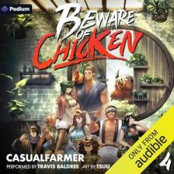 Beware of Chicken 4: A Xianxia Cultivation Novel - [AUDIOBOOK]