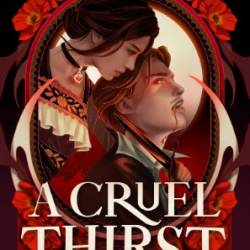 A Cruel Thirst - Angela Montoya