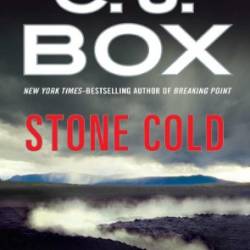 Stone Cold - C. J. Box