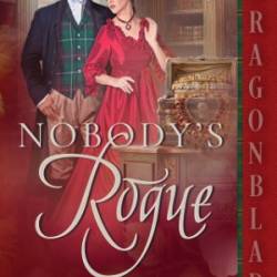 Nobody's Rogue: A Scottish Regency Historical Romance - Brenna Ash