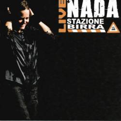 Nada - Live Stazione Birra (2008)