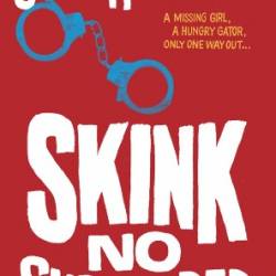 Skink--No Surrender - Carl Hiaasen