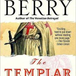 The Templar Legacy - Steve Berry