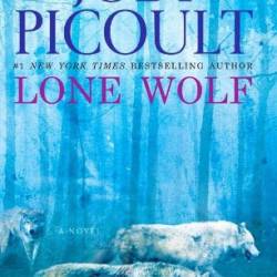 Lone Wolf - Jodi Picoult