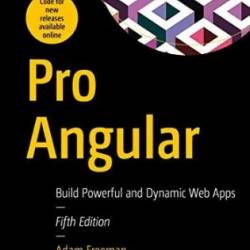 Pro Angular: Build Powerful and Dynamic Web Apps