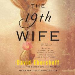 The 19th Wife - [AUDIOBOOK]