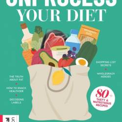 Unprocess Your Diet - 1st Edition - October 2024