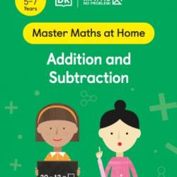 Maths ? No Problem! Addition and Subtraction, Ages 5-7