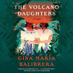 The Volcano Daughters - [AUDIOBOOK]