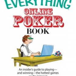 The Everything Online Poker Book - Helene M. Silverstein