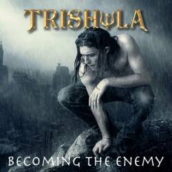 Trishula - Becoming The Enemy (2025)