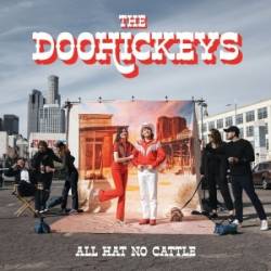 The Doohickeys - All Hat No Cattle (2025)