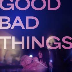 Good Bad Things (2024) 720p WEBRip x264 AAC-YTS