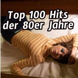 Top 100 Hits der 80er Jahre (2025) - Pop, Rock