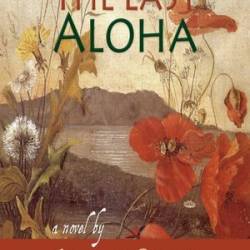 The Last Aloha - [AUDIOBOOK]