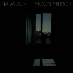 Nada Surf - Moon Mirror (2024)