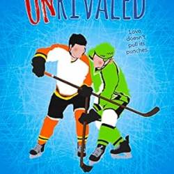 Unrivaled: Volume 3 (First Edition, First) (Hockey Ever After) - [AUDIOBOOK]