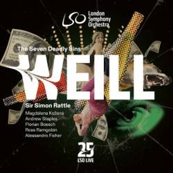 Sir Simon Rattle - Weill: The Seven Deadly Sins (2025)