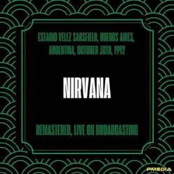 Nirvana - Estadio Velez Sarsfield, Buenos Aires, Argentina, October 30th, (1992) (Remastered, Live On Broadcasting) (2024)