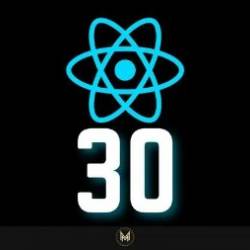 30+ React Projects, Learn React JS by Building 30+ Web Apps